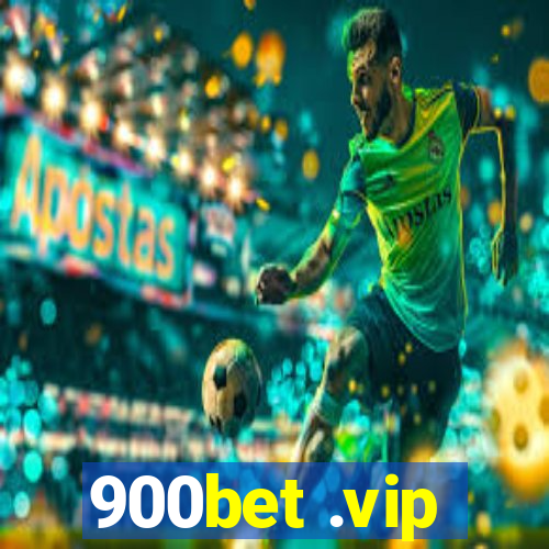 900bet .vip